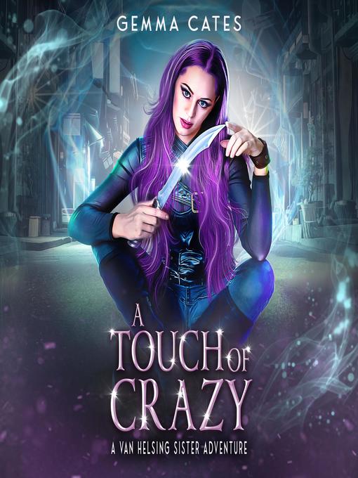 Title details for A Touch of Crazy by Gemma Cates - Wait list
